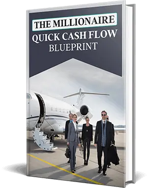 The Millionaire Quick Cash Flow Blueprint